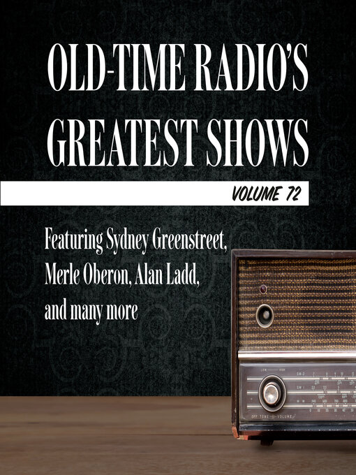 Title details for Old-Time Radio's Greatest Shows, Volume 72 by Carl Amari - Available